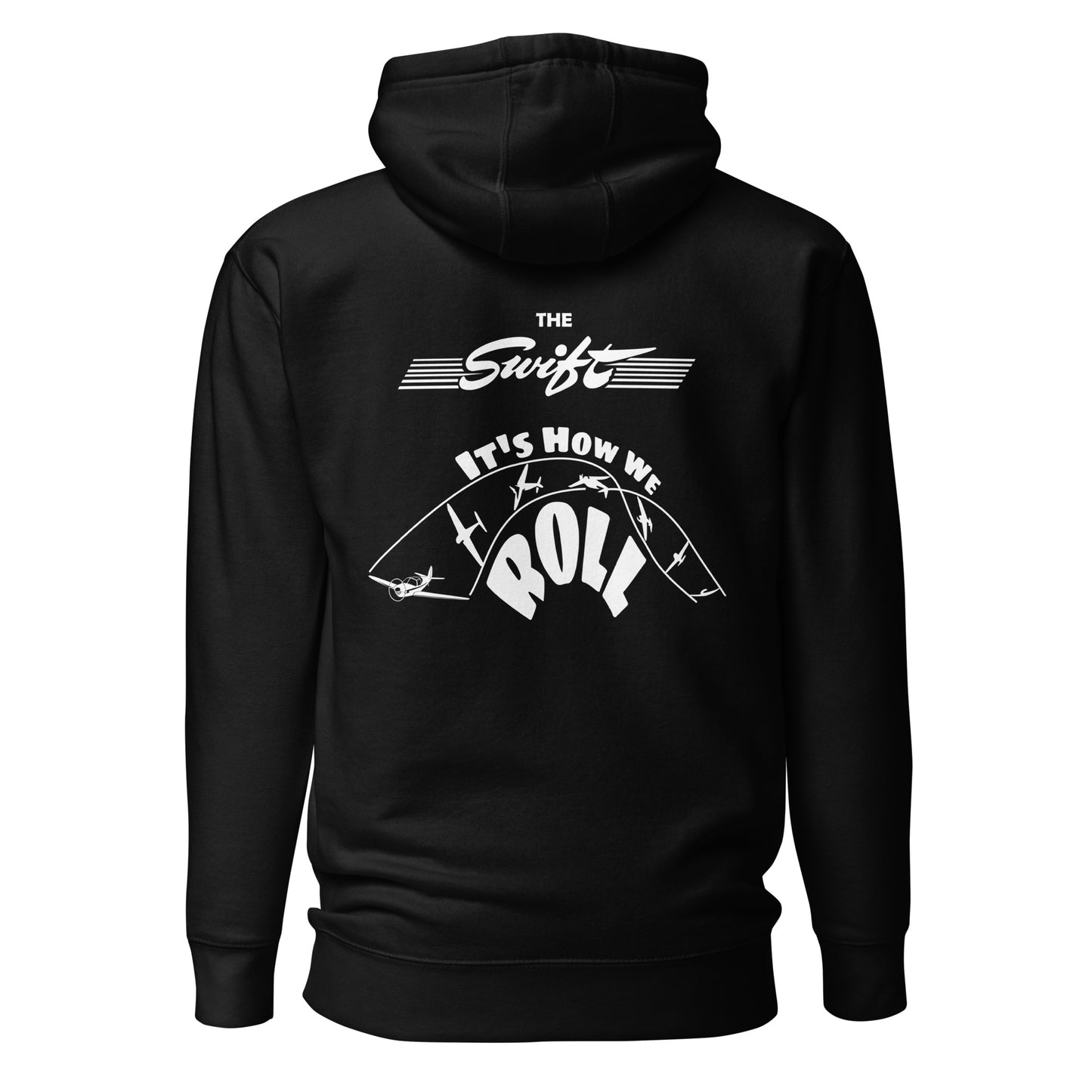 The SWIFT "It's How We Roll"  back graphic with front embroidery CUSTOM N Number Unisex Hoodie