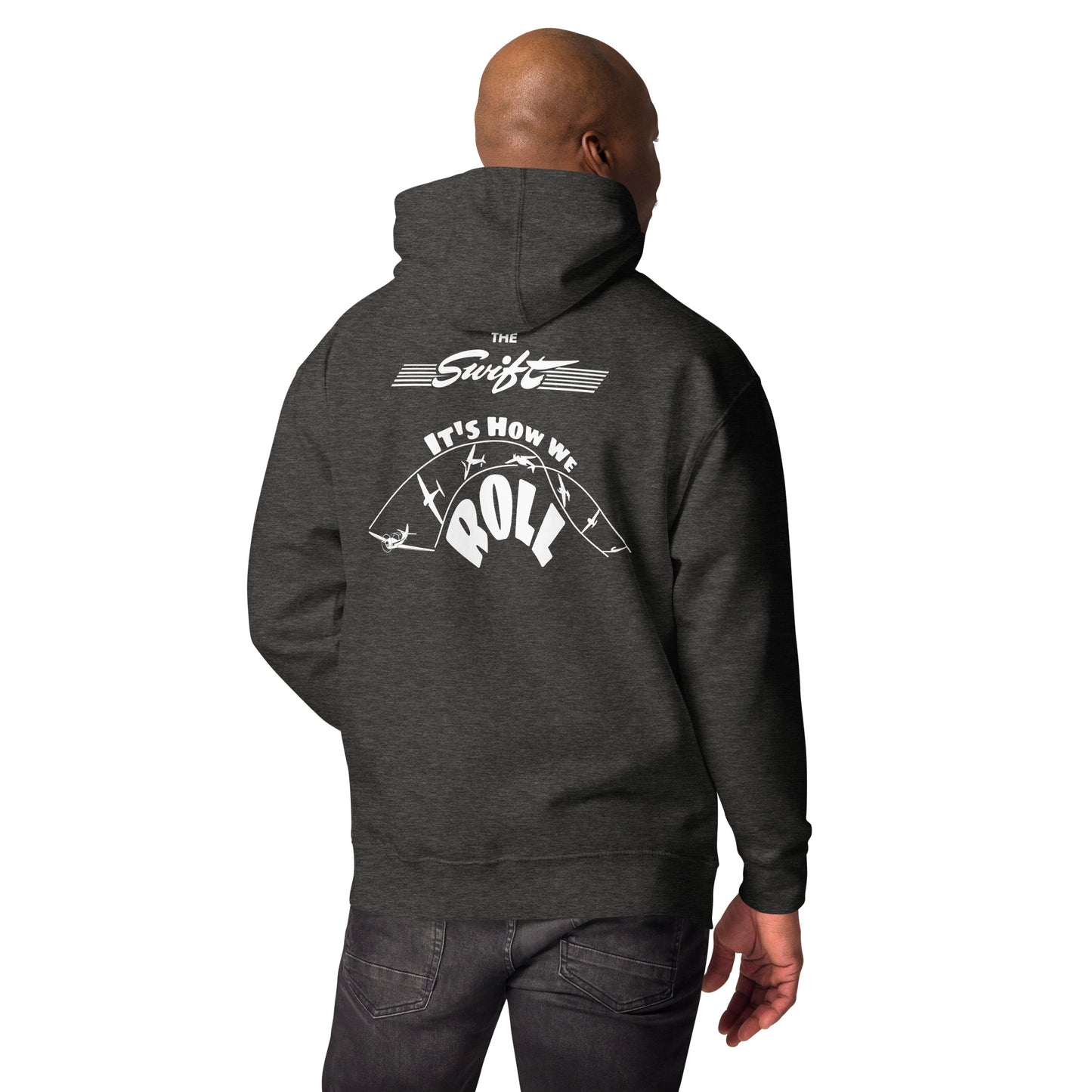 The SWIFT "It's How We Roll"  back graphic with front embroidery CUSTOM N Number Unisex Hoodie