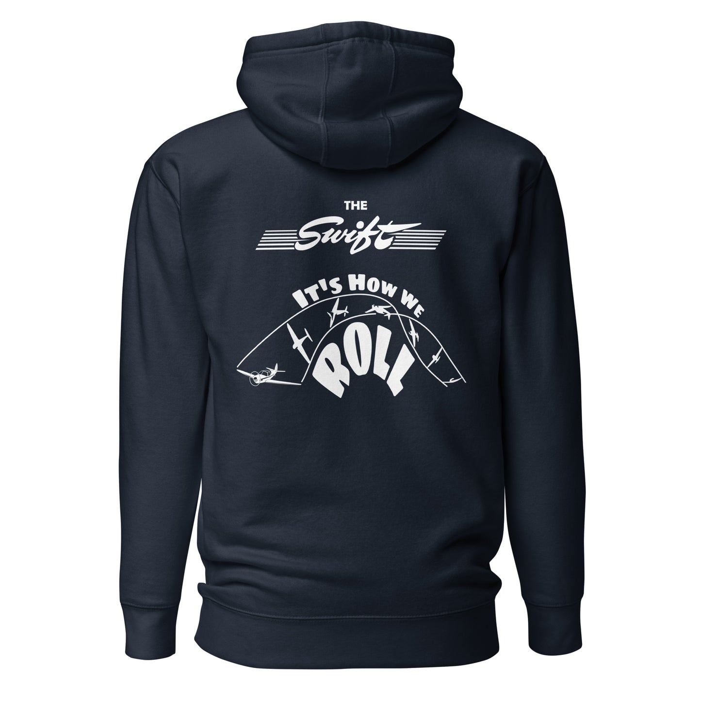 The SWIFT "It's How We Roll"  back graphic with front embroidery CUSTOM N Number Unisex Hoodie