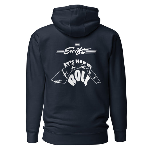 The SWIFT "It's How We Roll"  back graphic with front embroidery CUSTOM N Number Unisex Hoodie