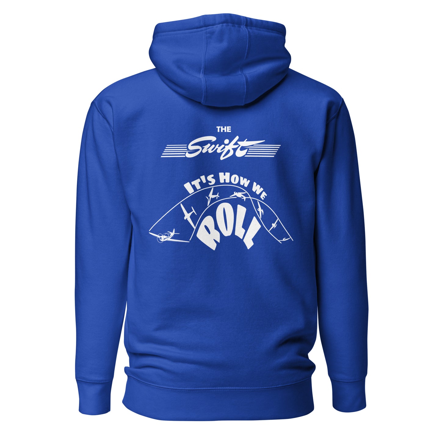 The SWIFT "It's How We Roll"  back graphic with front embroidery CUSTOM N Number Unisex Hoodie